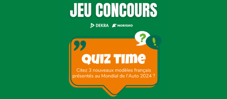 JEU CONCOURS QUIZZ DEKRA NORISKO